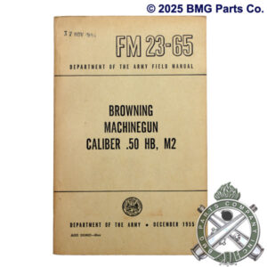 Browning M2HB Machine Gun Field Manual