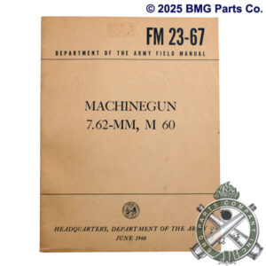 M60, 7.62mm, Machine Gun Field Manual.