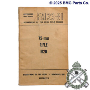 75mm M20 Rifle Field Manual.